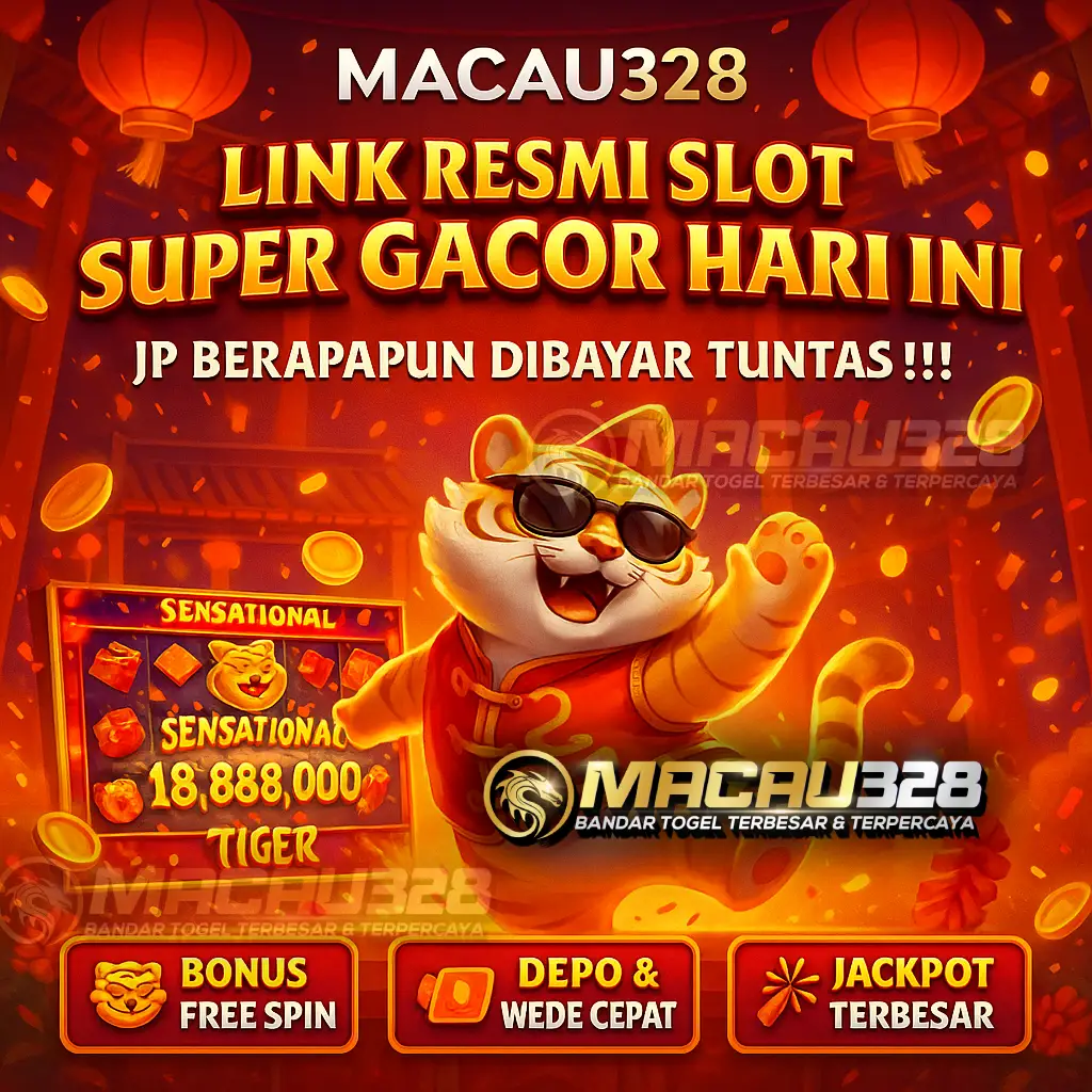 MACAU328 # Link Resmi Daftar Akun JP Slot Super Gacor Hari Ini